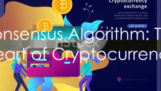 Consensus Algorithm The Heart of Cryptocurrency 2023-24