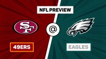 49ers @ Eagles - NFL Preview