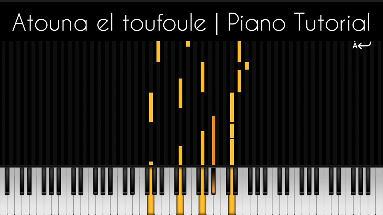 Atouna el toufoule | Piano Tutorial