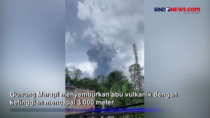 Gunung Marapi di Sumbar Kembali Erupsi, Semburkan Abu Setinggi 3.000 M