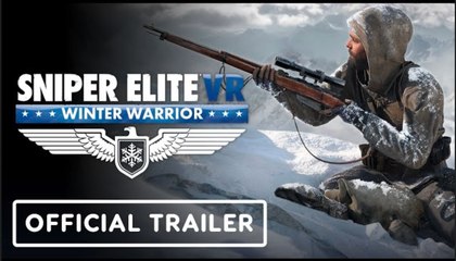 Sniper Elite VR: Winter Warrior | Official Launch Trailer