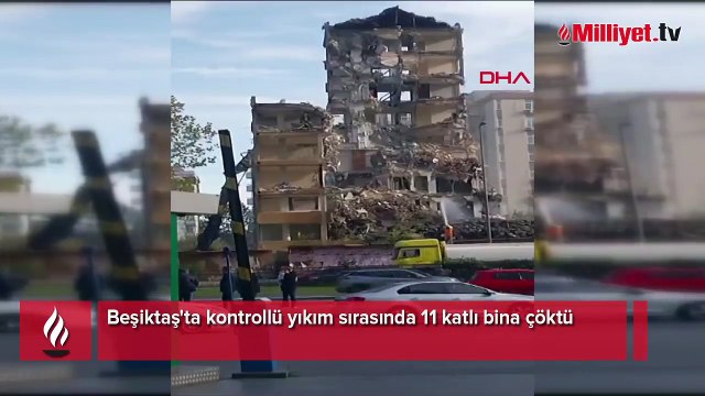 Beşiktaş'ta kontrollü yıkım sırasında 11 katlı bina çöktü