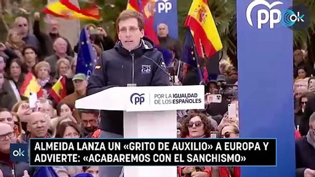 Almeida lanza un «grito de auxilio» a Europa y advierte: «Acabaremos con el sanchismo»