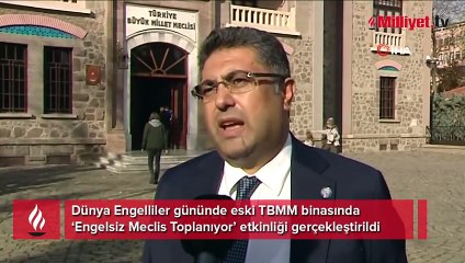 Eski TBMM'de 'Engelsiz Meclis' bir araya geldi