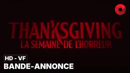 THANKSGIVING : LA SEMAINE DE L'HORREUR de Eli Roth avec Patrick Dempsey, Addison Rae, Milo Manheim : bande-annonce [HD-VF] | 29 novembre 2023 en salle