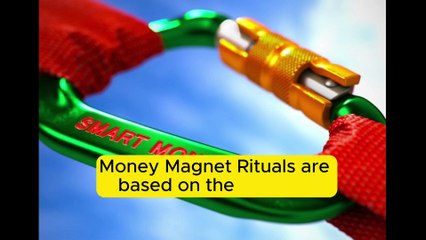 Money Magnet Rituals