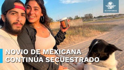 Hermano de mexicana secuestrada por Hamas agradece ayuda: "la vida nos regaló un milagro"
