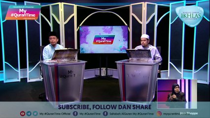 Episod 624 My #QuranTime Isnin 9 Mei 2022 Surah Al-Zukhruf (43:61-73) Halaman 494