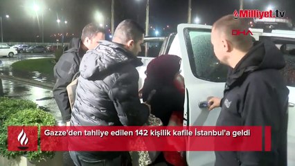 Gazze'den tahliye edilen 142 kişilik kafile İstanbul'a geldi