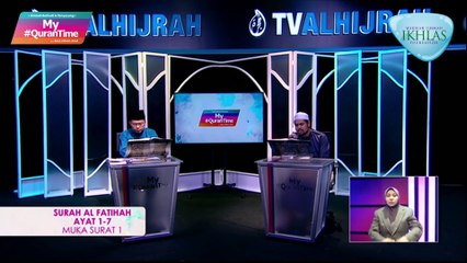 Episod 633 My #QuranTime Rabu 18 Mei Surah Al-Jathiyah (45:33-37) & Surah Al-Ahqaf (46:1-5) M/S 502