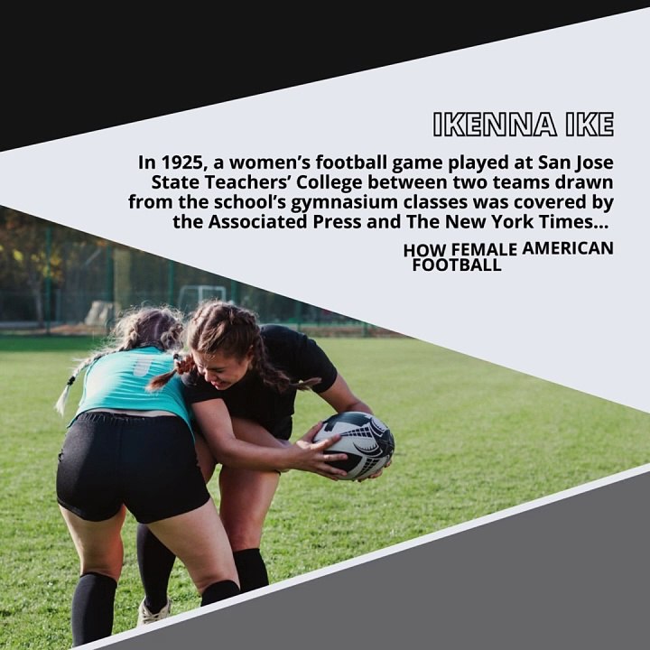 | IKENNA IKE | HOW FEMALE AMERICAN FOOTBALL CAME TO BE: THE HOLLYWOOD WOMEN’S FOOTBALL CLUB (PART 2) (@IKENNAIKE)