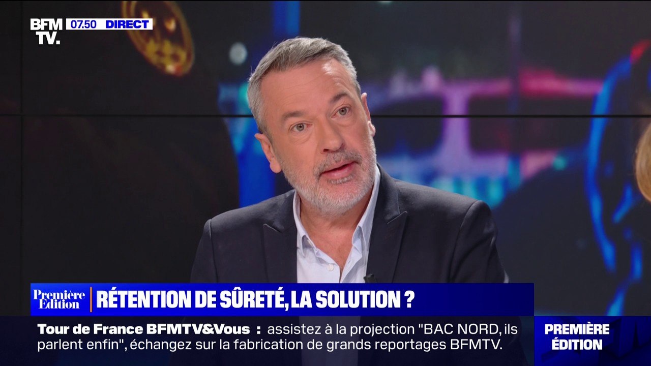 ÉDITO - Vers un élargissement de la rétention de sûreté? "Commençons déjà par appliquer nos dispositifs"