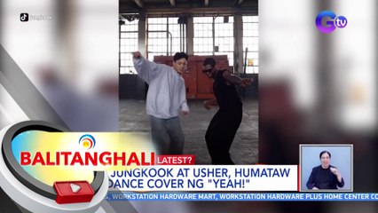 BTS Jungkook at Usher,  humataw sa dance cover ng "Yeah!" | BT