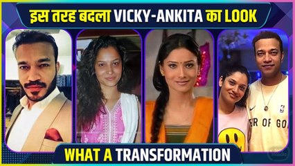 Power Couple Ankita Lokhande and Vicky Jain's Amazing Transformation Before and After