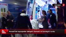 Kocaeli'de kayınpeder dehşeti: Damadı ve kardeşini vurdu