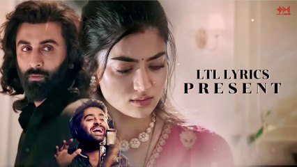 Satranga LYRICS  ANIMAL  Arijit Singh  SiddharthGarima  Ranbir  Rashmika  Sandeep Reddy V_1080p