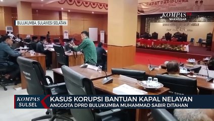 Kasus Korupsi Bantuan Kapal Nelayan, DPRD Bulukumba Muhammad Sabir Ditahan