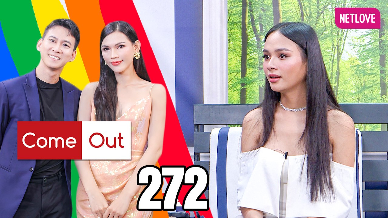Come Out | Bước Ra Ánh Sáng - Tập 272