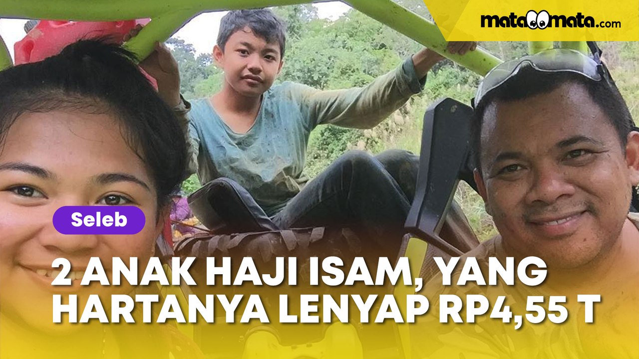 Profil 2 Anak Haji Isam, Gen Z Kaya Raya yang Hartanya Lenyap Rp4,55 Triliun