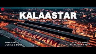 KALAASTAR 3.0 - Yo Yo Honey Singh & Sonakshi Sinha