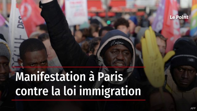 Manifestation à Paris contre la loi immigration