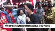 Skema Debat Pilpres Berubah, DPR Minta KPU dan Kandidat Capres-Cawapres Berembuk Lagi