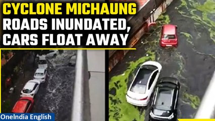 Download Video: Cyclone Michaung: Roads inundated with water, cars float away | Tamil Nadu Rains | Oneindia News