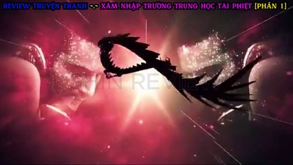 [REVIEW] TRUYỆN TRANH ~.~ XÂM NHẬP TRƯỜNG TRUNG HỌC TÀI PHIỆT [PHẦN 1]