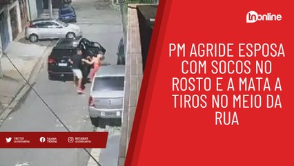 PM agride esposa com socos no rosto e a mata a tiros no meio da rua