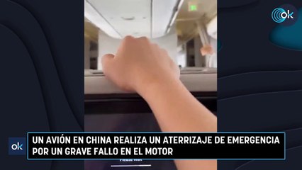 Un avión en China realiza un aterrizaje de emergencia por un grave fallo en el motor