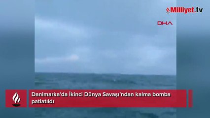 Danimarka'da İkinci Dünya Savaşı'ndan kalma bomba patlatıldı