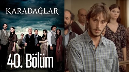 Karadağlar 40. Bölüm (Final) (HD)