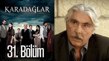 Karadağlar 31. Bölüm (HD)