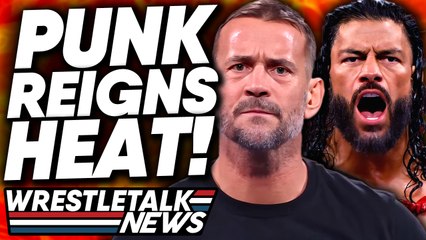 Backstage CM Punk & Roman Reigns WWE HEAT! | WrestleTalk