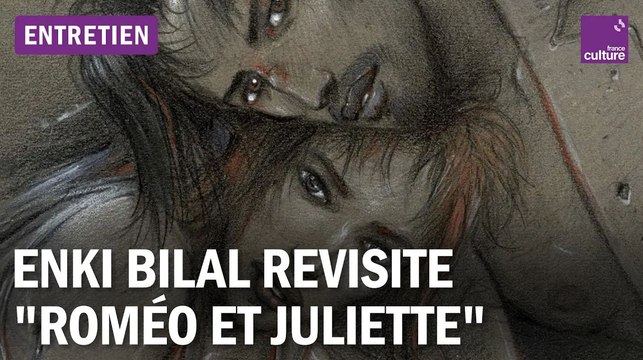Enki Bilal revisite le drame shakespearien Roméo et Juliette