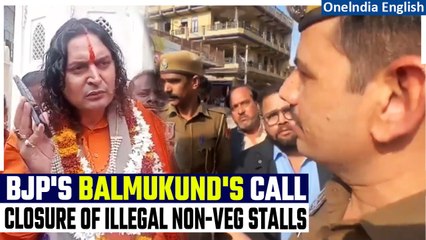 Rajasthan: BJP MLA Mahant Balmukund Calls For Immediate Closure of Illegal Non-Veg Stalls | Oneindia