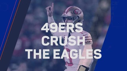 49ers crush the Eagles