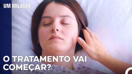 A Família Do Paciente Não Identificado Chegou - Um Milagre Episódio 24