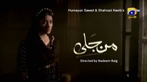 Man Jali Episode 04 _ Mehwish Hayat - Mikaal Zulfiqar - Sohai Ali Abro - Far_HD