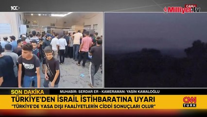 İsrail'in Türkiye'de yaşayan Hamas üyelerini hedef alacağı iddiası! Türkiye'den net uyarı: Ciddi sonuçları olur