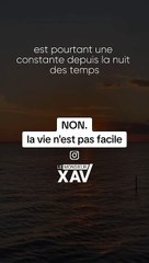 ⭕NON LA VIE N'EST PAS FACILE⭕