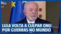 Lula volta a culpar ONU por guerras no mundo
