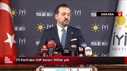 İYİ Parti'den CHP kararı: İttifak yok