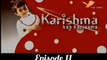 Karishma Ka Karishma - Episode 11