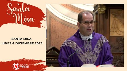 Santa Misa 4 diciembre 2023