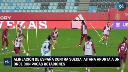 Alineación de España contra Suecia: Aitana apunta a un once con pocas rotaciones