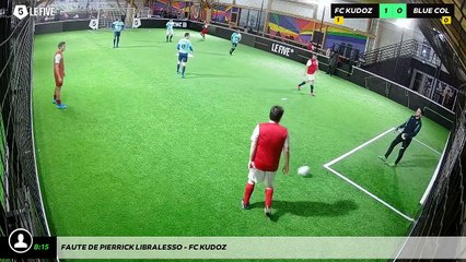 Faute de Pierrick LIBRALESSO - FC KUDOZ