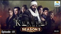 Kurulus Osman Season 05 Episode 01 - Urdu Dubbed Sun Digital HD Channel