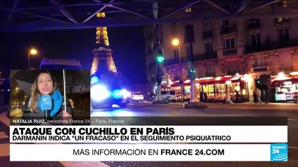 Informe desde París: autor del ataque con cuchillo habría tenido fallas en su seguimiento psiquiátrico