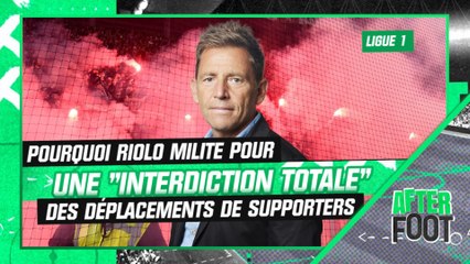 Déplacements de supporters : pourquoi Riolo milite "depuis longtemps" pour une "interdiction totale"